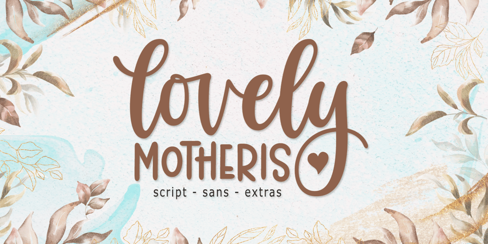 Lovely Motheris Font Duo font