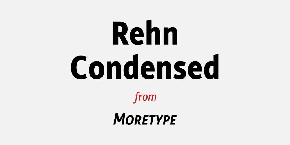 Rehn Condensed font