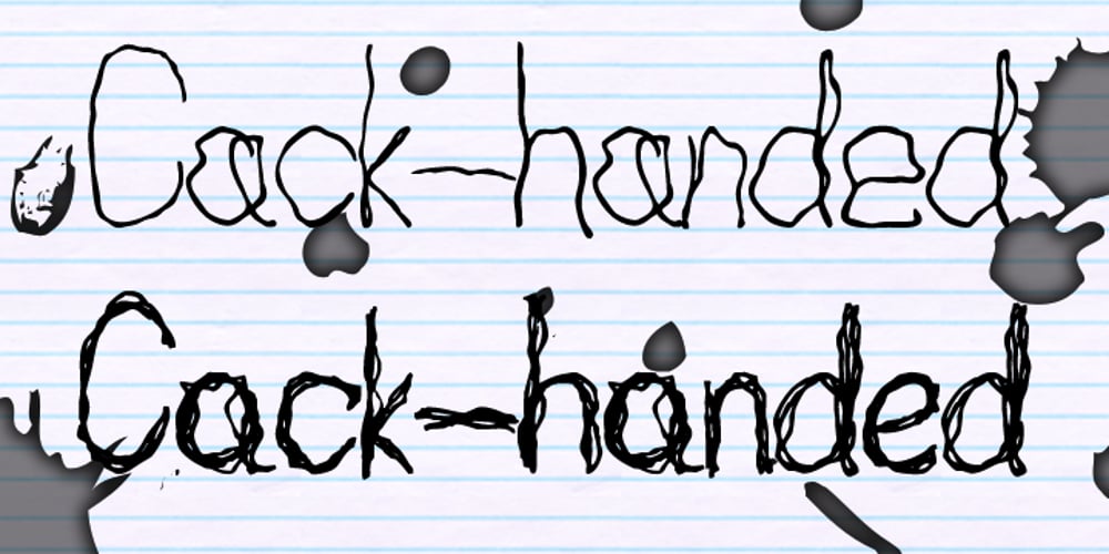 Cack-handed font