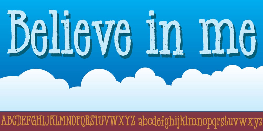 Believe In Me font