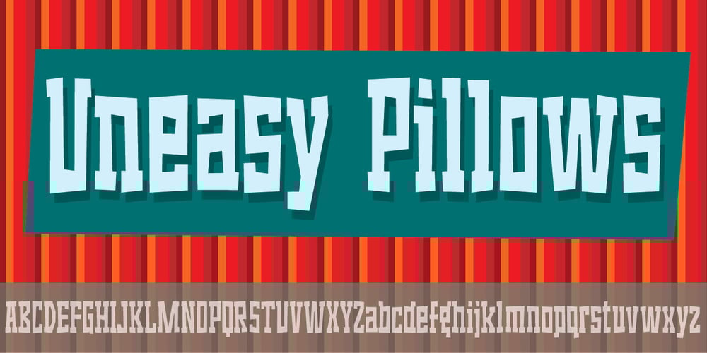 Uneasy Pillows font
