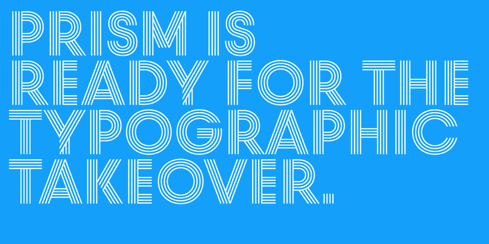 Prism font