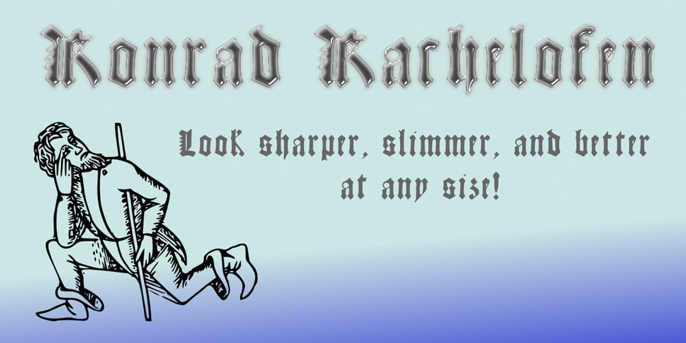 Konrad Kachelofen font