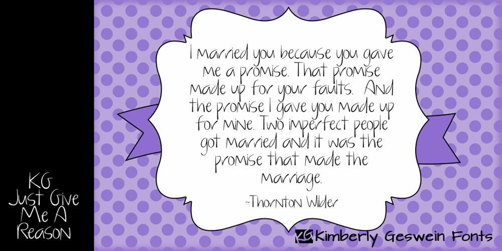 KG Just Give Me A Reason font