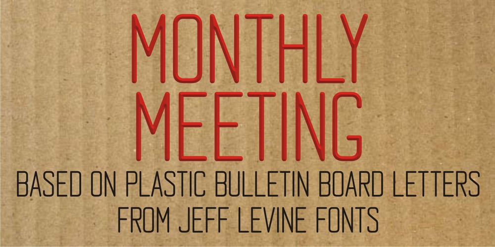 Monthly Meeting JNL font