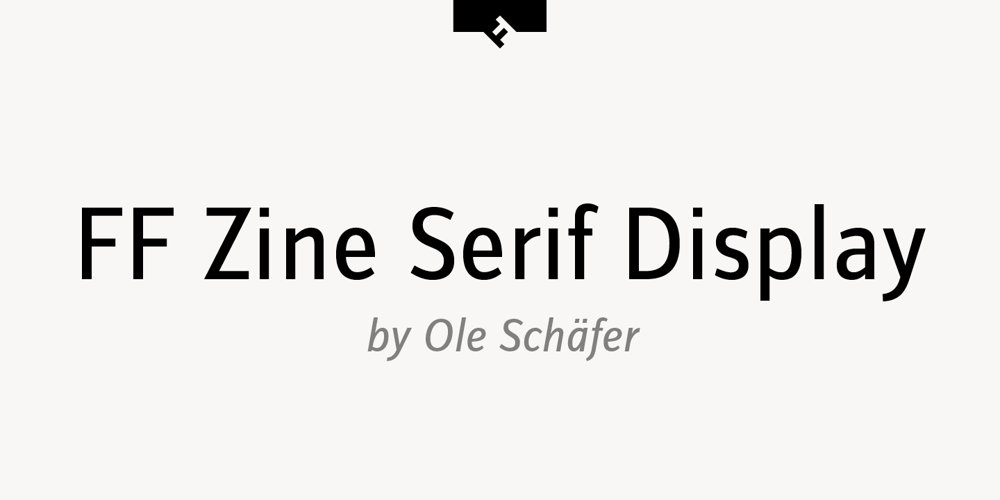 FF Zine Serif Display font