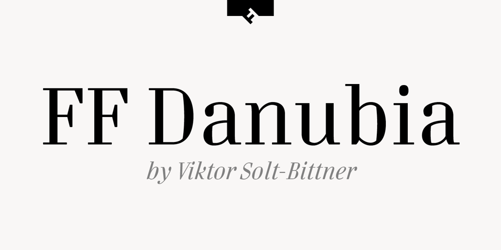 FF Danubia font