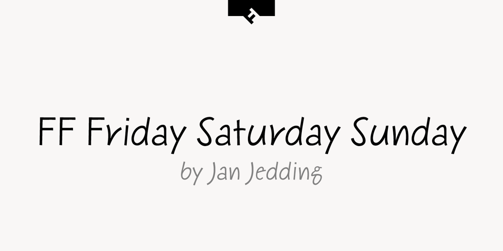 FF Friday, Saturday, Sunday font