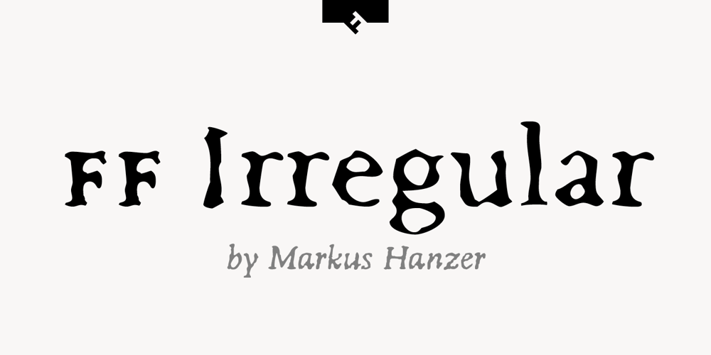 FF Irregular font