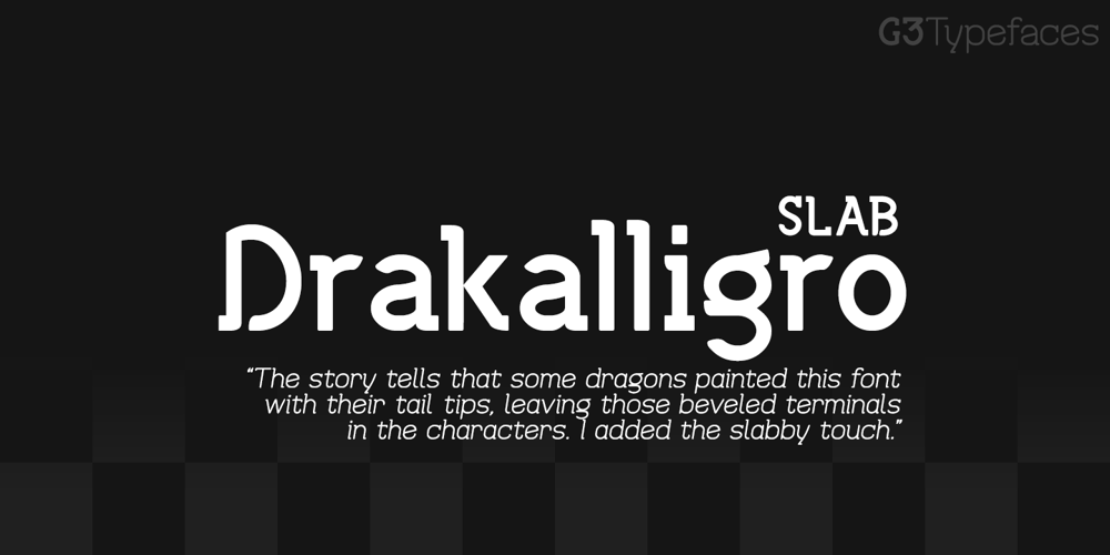 Drakalligro Slab font
