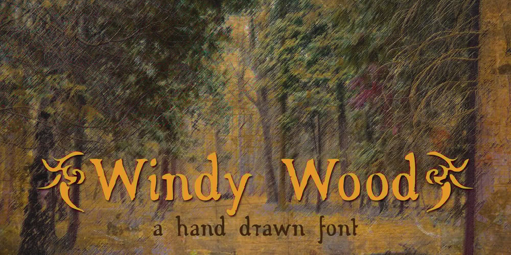 Windy Wood font