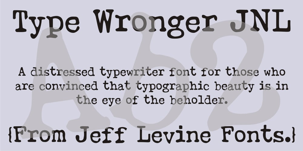 Type Wronger JNL font