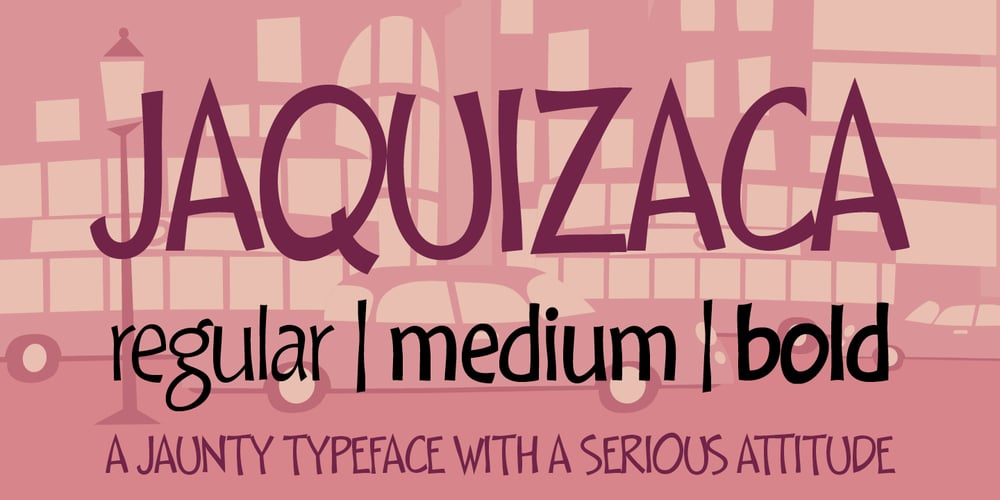 Jaquizaca font