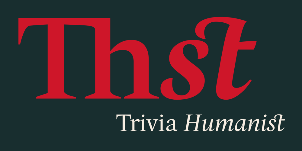 Trivia Humanist font