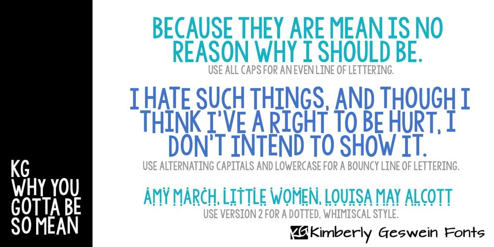 KG Why You Gotta Be So Mean font