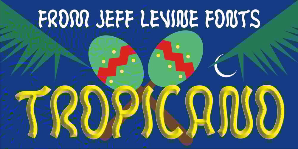 Tropicano JNL font