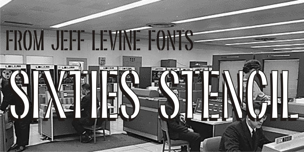 Sixties Stencil JNL font