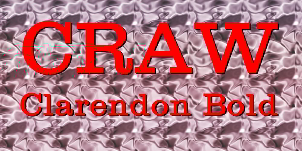 Craw Clarendon Bold font
