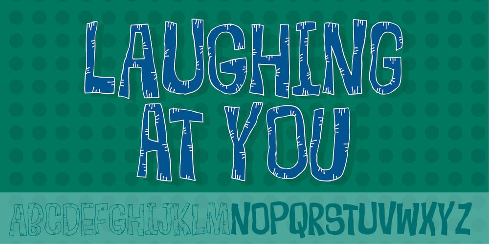 Laughing At You font