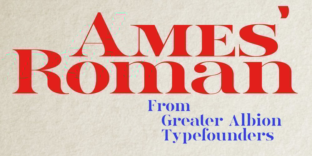 Ames’ Roman font