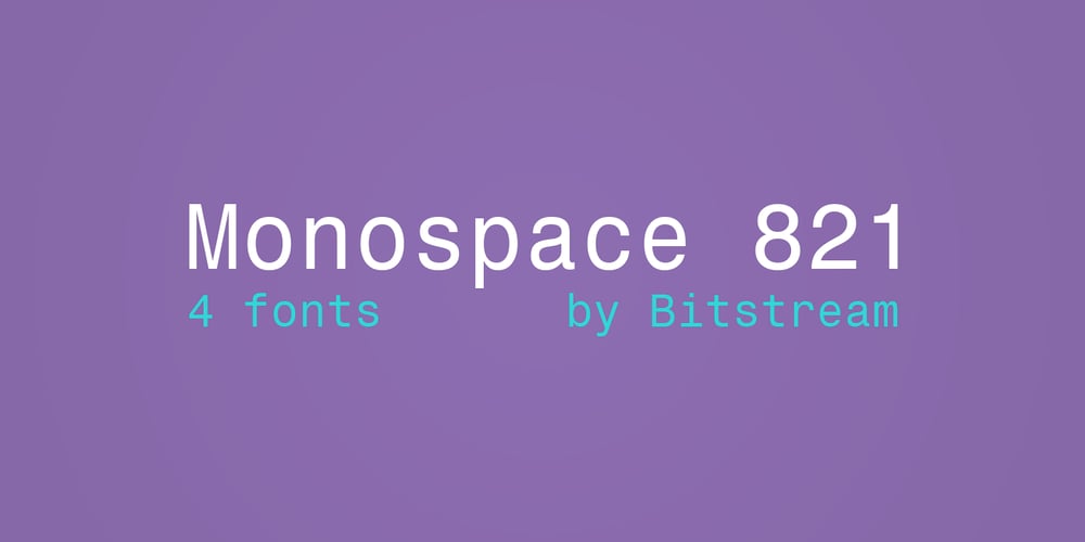 Monospace 821 font
