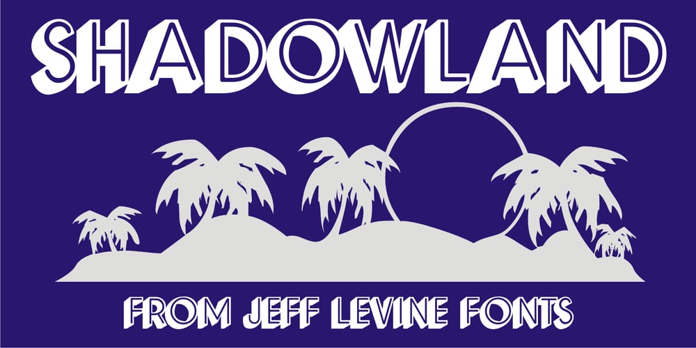 Shadowland JNL font