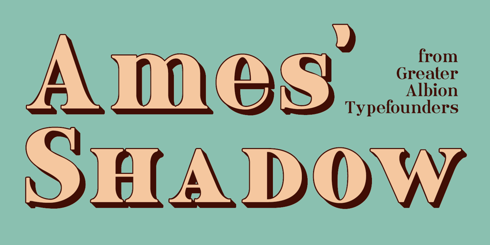 Ames’ Shadow font