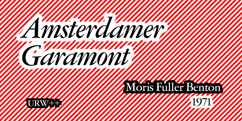 Amsterdamer Garamont font