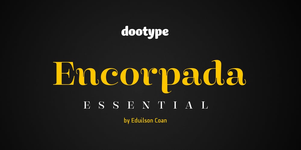 Encorpada Essential font