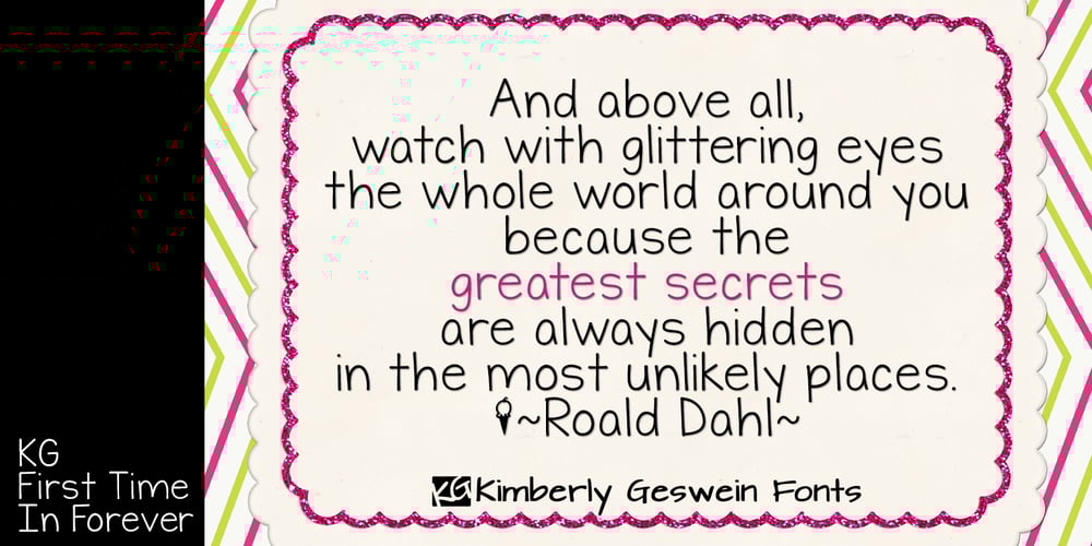 KG First Time In Forever font