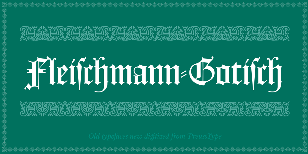 Fleischmann Gotisch PT font