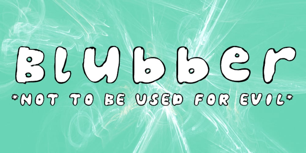 Blubber font