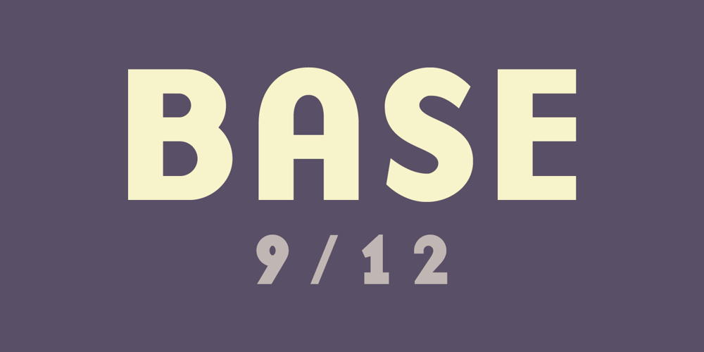 Base 9 and 12 font