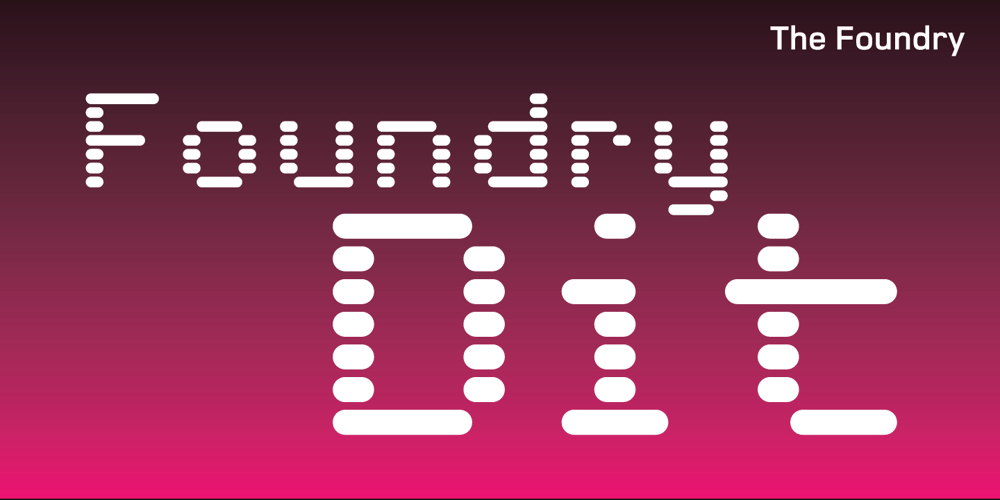 Foundry Dit font