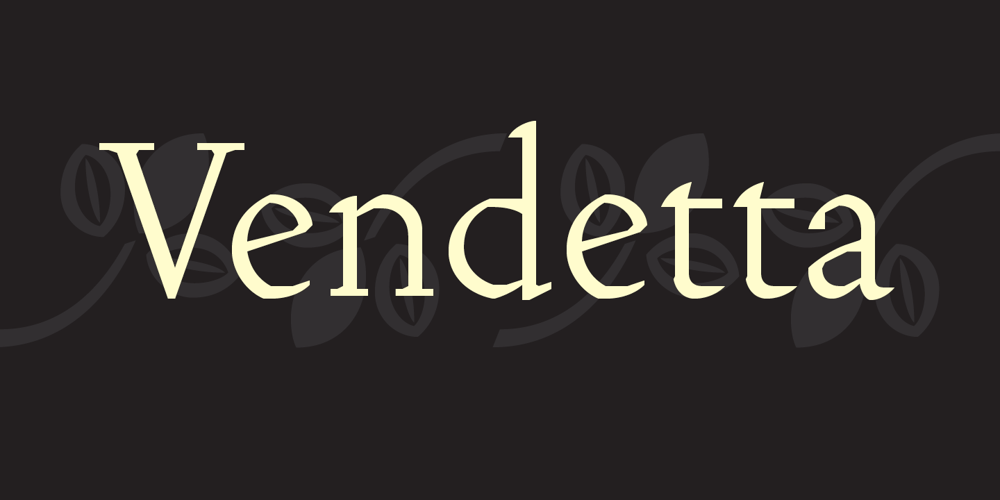 Vendetta font