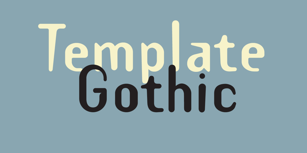 Template Gothic font