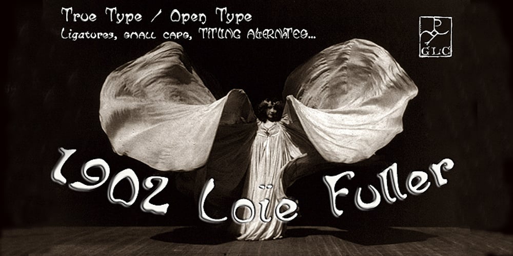 1902 Loïe Fuller font