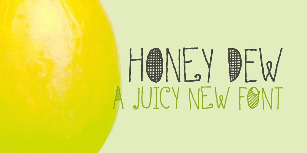 Honey Dew font