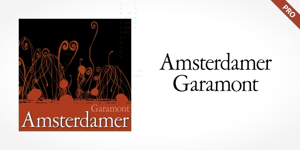 Amsterdamer Garamont Pro font