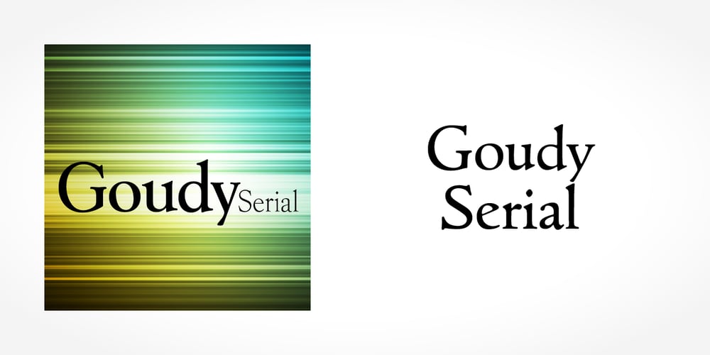 Goudy Serial font
