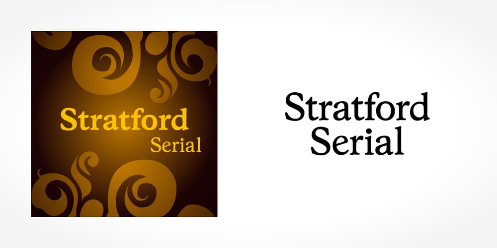 Stratford Serial font