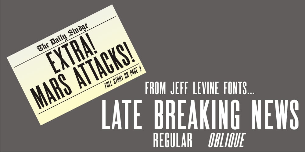 Late Breaking News JNL font