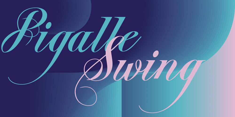Pigalle Swing font
