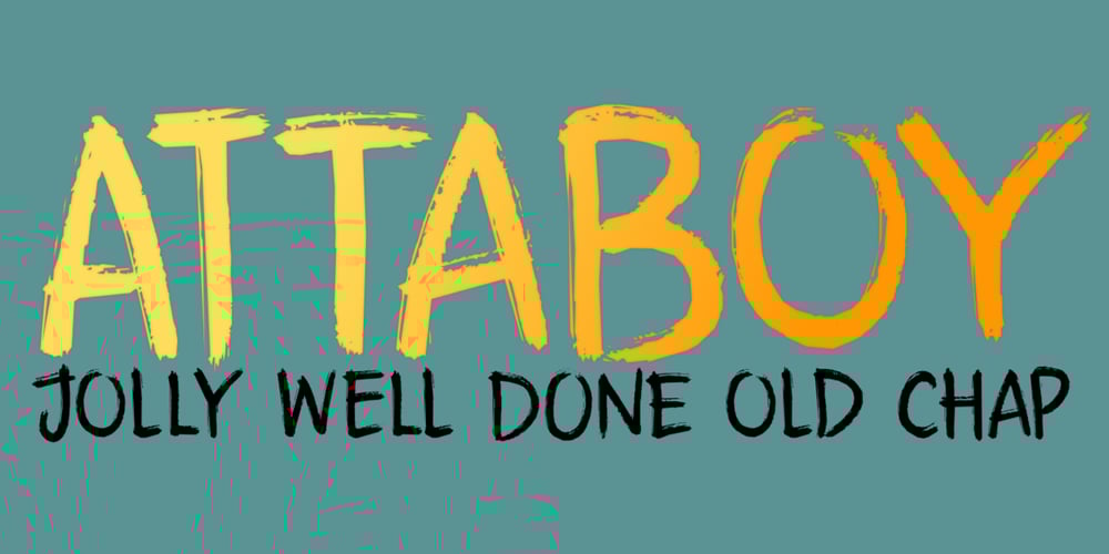 Attaboy font