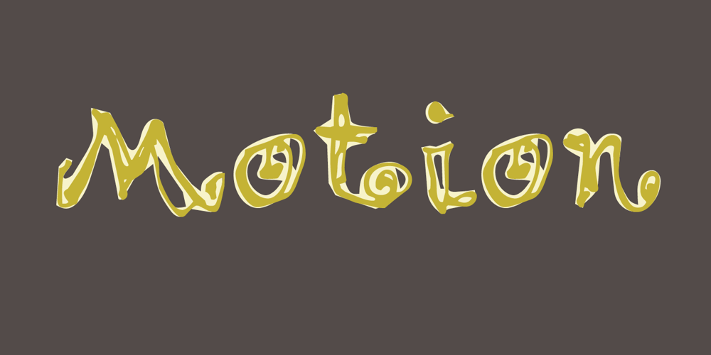 Motion font