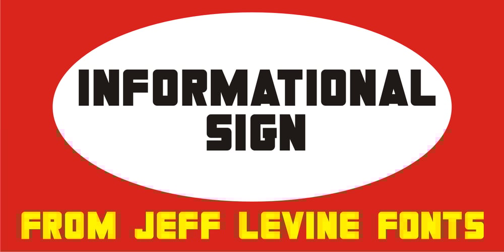 Informational Sign JNL font