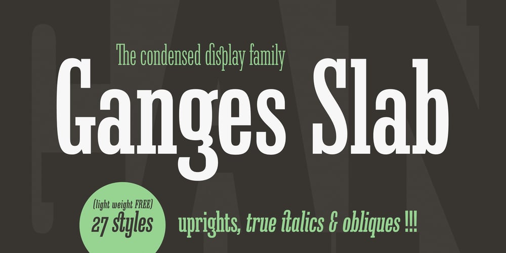Ganges Slab font