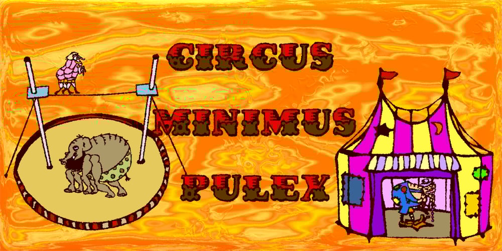 Circus Minimus Pulex font