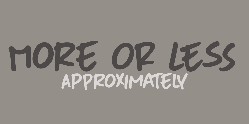 More Or Less font