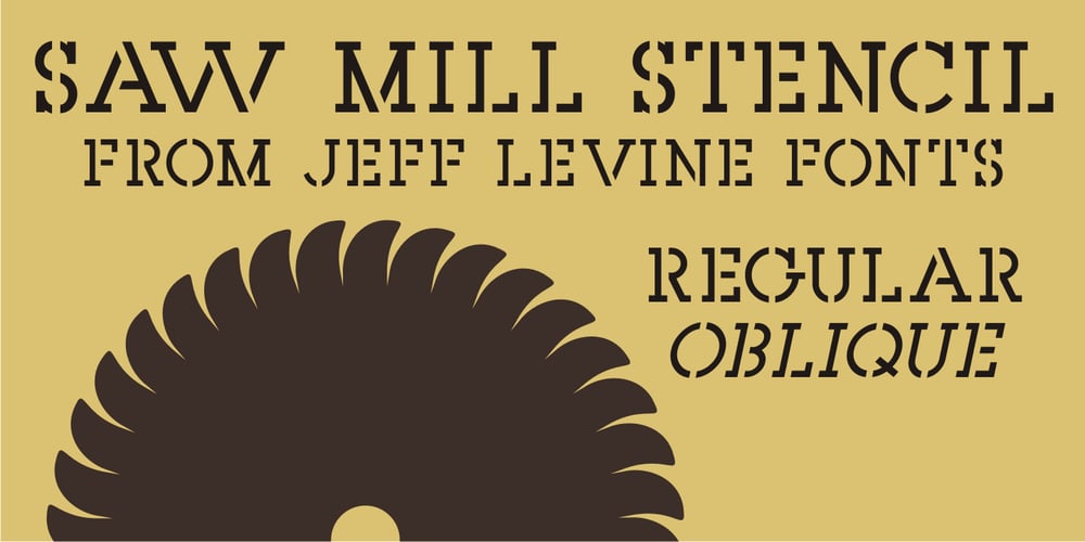Saw Mill Stencil JNL font